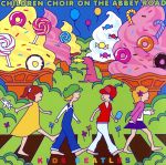 【中古】 キッズ・ビートルズ／Children　Choir　On　The　Abbey　Road