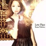 【中古】 Love　Place（初回生産限定盤）（DVD付）／西野カナ