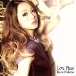 【中古】 Love Place／西野カナ