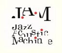 【中古】 JAZZ　ACOUSTIC　MACHINE／J.A.M