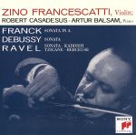 【中古】 フランク／ドビュッシー／ラヴェル：ヴァイオリン・ソナタ集／ジノ・フランチェスカッティ,ロ..