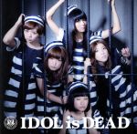 【中古】 IDOL　is　DEAD　MV盤（CD＋DVD）／BiS