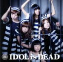 【中古】 IDOL is DEAD MV盤(CD+DVD)/BiS