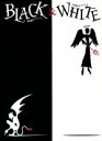 【中古】 BLACK&WHITE 悪魔のテンシ 天使のアクマ/桜田通