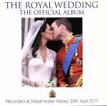 RoyalWedding−OfficialAlbum（アーティスト）販売会社/発売会社：Decca発売年月日：2011/05/10JAN：0602527684222