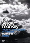 【中古】 TRUE　MIND“NAKED”－TOUR’96“FOR　SEASON”at　日本武道館－／THE　YELLOW　MONKEY