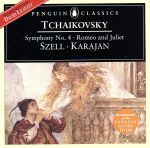 【中古】 【輸入盤】Symphony　4　／　Romeo　＆　Juliet／Tchaikovsky（アーティスト）,DavidLeavitt（アーティスト）,Szell（アーティスト）,Karajan（アーティスト）