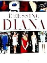 【中古】 DRESSING DIANA/ティム・グレアム(著者),タムジンブランチャード(著者),ハーディング祥子(訳者)