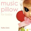 【中古】 Music Pillow for Baby/佐藤慶子