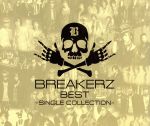 【中古】 BREAKERZ　BEST～SINGLE　COLLECTION～（初回限定盤B）（2CD）／BREAKERZ