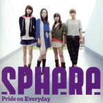 【中古】 Pride　on　Everyday／スフィア,寿美菜子,高垣彩陽,戸松遥,豊崎愛生