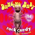 【中古】 【輸入盤】Rock　Candy／BabyT