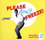 【中古】 【輸入盤】Please　Don’t　Freeze／（オムニバス）