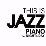 【中古】 THIS IS JAZZ PIANO for Night＆Day／（V．A．）,ザ スリー サウンズ,ソニー クラーク,バド パウエル,ホレス シルヴァー,ジョージ シアリング,レイ ブライアント,ハンク ジョーンズ