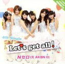 【中古】 Let’s　get　all！／Nゼロ（元AKBN　0）