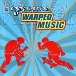  Compilation　of　Warped　Music　（Warped　Tour　98）／（オムニバス）