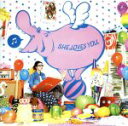 【中古】 SHE　LOVES　YOU／（オムニバス）,YUI,miwa,ねごと,SCANDAL,中川翔子,Kylee,Goose　house