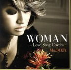 【中古】 WOMAN－Love　Song　Covers－／Ms．OOJA