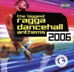 【中古】 【輸入盤】Biggest　Ragga　Dancehall　Anthems　2006／（オムニバス）