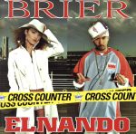 BRIER　＆　EL　NANDO販売会社/発売会社：ダイキサウンド（株）(ダイキサウンド（株）)発売年月日：2003/04/25JAN：4937292255374