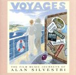  Voyages：　The　Film　Music　Journeys　Of　Alan　Silvestri／AlanSilvestri