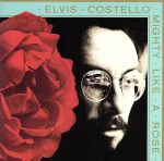 【中古】 【輸入盤】MIGHTY　LIKE　A　ROSE／エルヴィス・コステロ