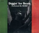 【中古】 DIGGIN’ FOR BEATS/MURO