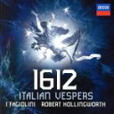 【中古】 1612年〜イタリアの夕べの祈り(SHM−CD)/ロバート・ホリングワース(cond),イ・ファジョリーニ,Anna Crookes,Ju...