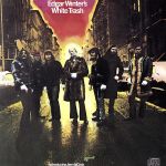 【中古】 【輸入盤】White　Trash／エドガー・ウィンター＆ホワイト・トラッシュ