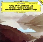  GRIEG：PEER　GYNT　SUITES　1＆2　SIBELIUS：PELLEAS　ET　MELISANDE／ヘルベルト・フォン・カラヤン,グリーグ,ベルリン・フィルハーモニー管弦楽団,シベリウス
