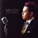 【中古】 MELODY（初回生産限定盤）（DVD付）／清水翔太