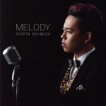 【中古】 MELODY／清水翔太のサムネイル
