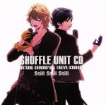 【中古】 うたの☆プリンスさまっ♪シャッフルユニットCD　那月＆トキヤ／那月（CV．谷山紀章）＆トキヤ（CV．宮野真守）