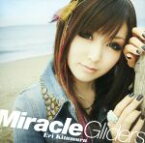 【中古】 Miracle　Gliders（初回限定盤）（DVD付）／喜多村英梨