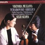  Tchaikovsky／Sibelius：Concertos／Tchaikovsky（アーティスト）,Sibelius（アーティスト）,Mullova（アーティスト）,Ozawa（アーティスト）,Bso（アーティスト）