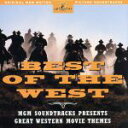 【中古】 【輸入盤】Best Of The West: Original MGM Motion Picture Soundtracks (Anthology)/...