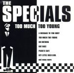 【中古】 【輸入盤】TOO　MUCH　TOO　YOUNG／ザ・スペシャルズ