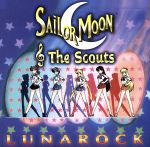 【中古】 【輸入盤】Sailor　Moon　And　The　Scouts：　Lunarock　（Anime　Series）／TakanoriArisawa（作曲）