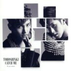 【中古】 Catch　Me－If　you　wanna－／東方神起