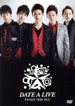 【中古】 D☆DATE TOUR 2012〜DATE A LIVE〜/D☆DATE