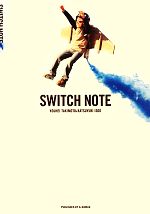 【中古】 SWITCH　NOTE 人生が変わる88のスイッチ！／滝本洋平，磯尾克行【編著】