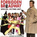 【中古】 【輸入盤】Forbidden　Broadway　Special　Victims　Unit／RonBohmerGerardAlessandriniJasonMillsForbiddenBroadway（RelatedRecordi