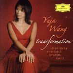  Transformation　（Stravinsky／Scarlatti／Brahms／Ravel）／YujaWang（アーティスト）
