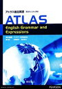 【中古】 アトラス総合英語 英語のしくみと表現 ATLAS English Grammar and Expressions／ロングマン辞書編集部【英文監修】，佐藤誠司，長田哲文【編著】