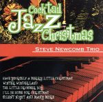 【中古】 【輸入盤】Cocktail　Jazz　Christmas／SteveNewcombTrio