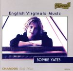  English　Virginals　Music／Sophie　Yates
