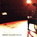 【中古】 【輸入盤】Between the Buried ＆ Me （Bonus CD）／ビトウィーン ザ ベリード アンド ミー