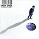 【中古】 SPACE/KREVA