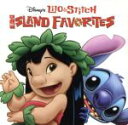 【中古】 【輸入盤】Lilo & Stitch: Island Favorites/(オムニバス)