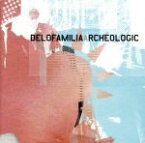 【中古】 archeologic／delofamilia